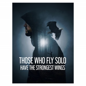 Tablou Motivational - Those Who Fly Solo - Img 4