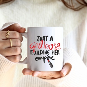 Cana cu Mesaj Just A Girlboss Building Her Empire - Img 3