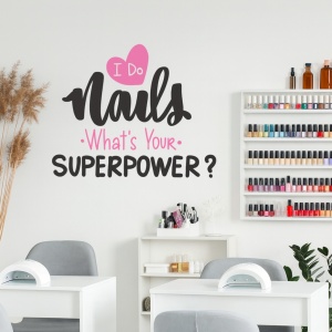Nails - what's your superpower