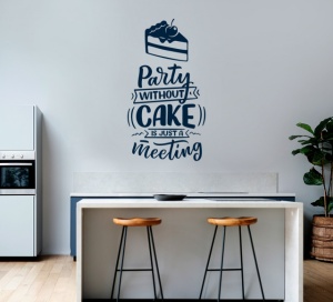 Sticker Bucatarie - Party without a cake - Img 3