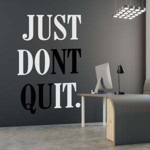 Sticker De Perete Just Dont Quit In 2 Culori - Img 4
