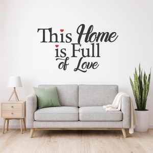 Sticker De Perete This Home Is Full Of Love