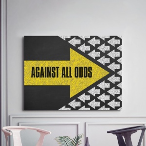 Tablou Motivational - Against All Odds - Img 3