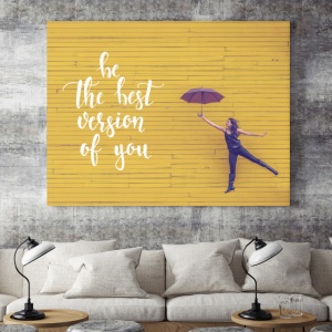 Tablou Motivational - Be The Best Version Of You - Img 3