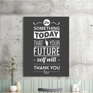 Tablou Motivational - Do Something Today (Vintage Grey) - Img 2