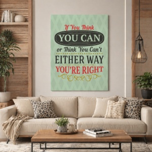 Tablou Motivational - Either Way You Are Right