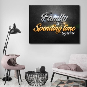 Tablou Motivational - Family is spending time together - Img 2