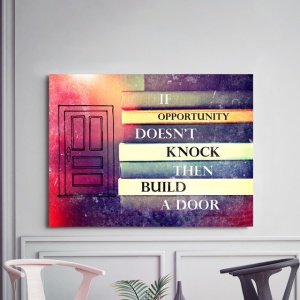 Tablou Motivational - If Opportunity Doesn't Knock (Books) - Img 3