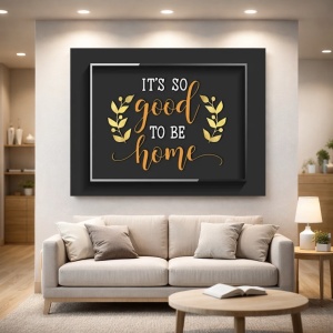 Tablou Motivational - So good to be home