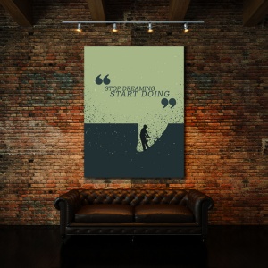 Tablou Motivational - Stop Dreaming, Start Doing (Digging) - Img 3