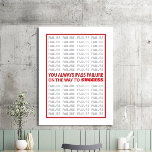 Tablou Motivational - You Always Pass Failure - Img 2