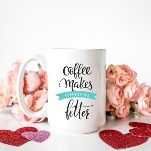 Cana cu Mesaj Coffee Makes Everything Better - Img 2