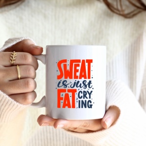 Cana cu Mesaj Sweat Is Just Fat Crying - Img 3