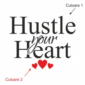 Sticker De Perete Hustle Your Heart - Img 8