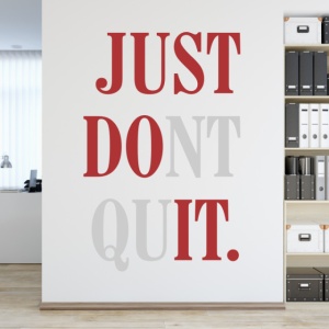 Sticker De Perete Just Dont Quit In 2 Culori - Img 5