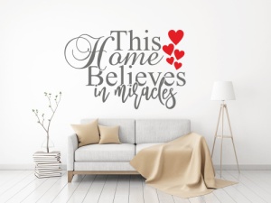 Sticker De Perete This Home Belives In Miracles - Img 7