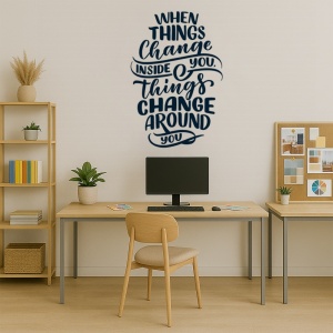 Sticker De Perete When Things Change