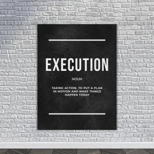 Tablou Canvas Inspirational - Execution (definition) - Img 4