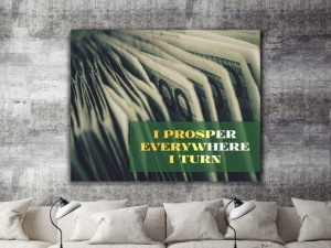 Tablou Canvas Motivational - I Prosper - Img 5