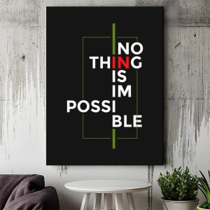 Tablou Canvas Motivational - Nothing is impossible (text art on black) - Img 3