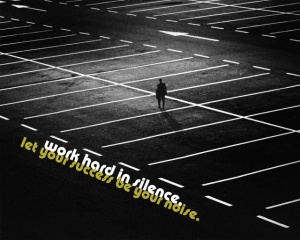 Tablou Canvas Motivational - Work In Silence - Img 2