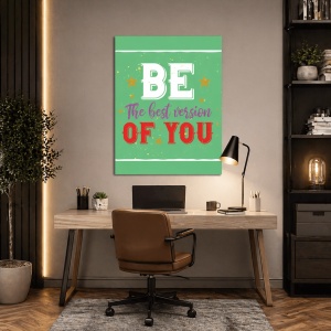 Tablou Motivational - Be The Best Version Of You (Typography)