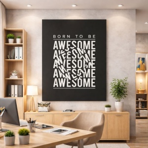 Tablou Motivational - Born To Be Awesome (Optical Effect)