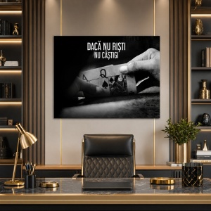 Tablou Motivational - Daca Nu Risti, Nu Castigi
