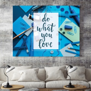 Tablou Motivational - Do What You Love (Blue) - Img 4