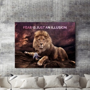 Tablou Motivational - Fear Is Just An Illusion - Img 2