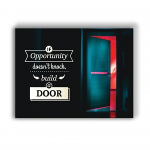 Tablou Motivational - If Opportunity Doesn't Knock (Open Door) - Img 4
