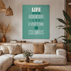 Tablou Motivational - Not Everyone Is Columbus
