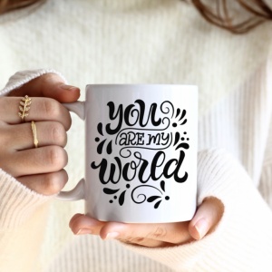 Cana cu Mesaj You Are My World