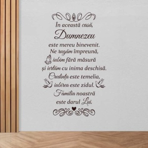 În această casă, Dumnezeu este binevenit