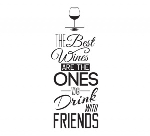 Sticker Bucatarie - The best wines are with friends - Img 2