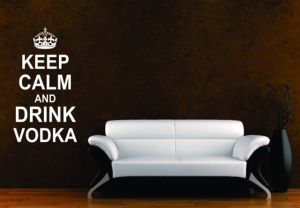 Sticker De Perete Keep Calm And Drink Vodka - Img 2