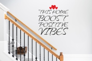 Sticker De Perete This Home Boosts Positive Vibes - Img 4