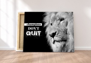 Tablou Canvas Motivational - Champions Don't Quit - Img 6