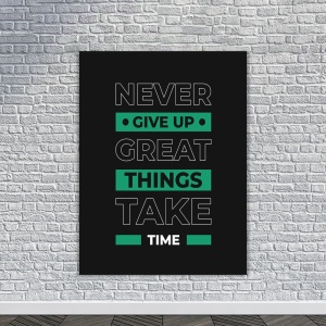 Tablou Canvas Motivational - Great things take time - Img 4