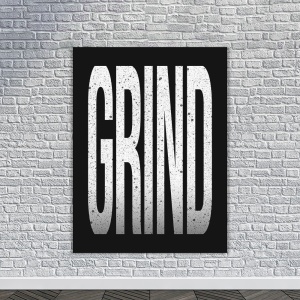 Tablou Canvas Motivational - Grind (big letters on concrete) - Img 3