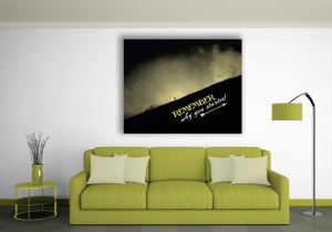 Tablou Canvas Motivational - Remember Why You Started - Img 3