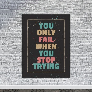 Tablou Canvas Motivational - You only fail (paintdrops) - Img 4