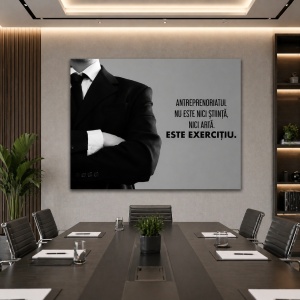 Tablou Motivational - Antreprenoriatul nu este stiinta