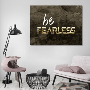 Tablou Motivational - Be fearless (gold) - Img 4
