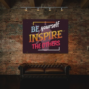 Tablou Motivational - Be Yourself, Inspire The Others - Img 3