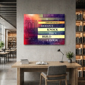 Tablou Motivational - If Opportunity Doesn't Knock (Books)