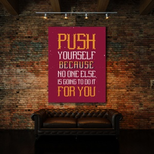 Tablou Motivational - Push Yourself - Img 3
