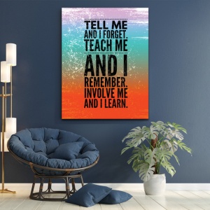 Tablou Motivational - Teach me and i remember - Img 4