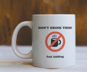 Cana Cu Mesaj - Don't Drink This!