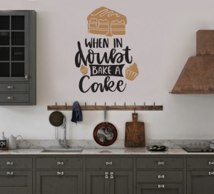Sticker Bucatarie - When in doubt, bake a cake